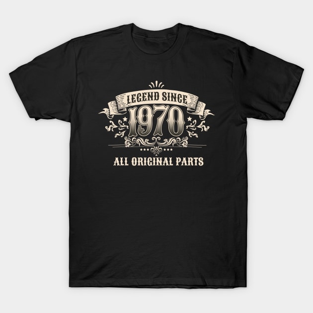 Retro Vintage Birthday Legend since 1970 All Original Parts T-Shirt by star trek fanart and more